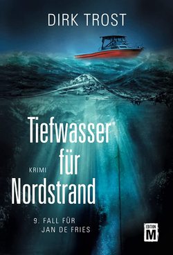 Tiefwasser für Nordstrand von Trost,  Dirk