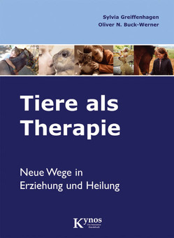Tiere als Therapie von Buck-Werner,  Oliver N, Greiffenhagen,  Sylvia