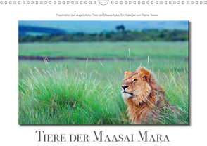 Tiere der Maasai Mara (Wandkalender 2021 DIN A3 quer) von Tewes,  Rainer