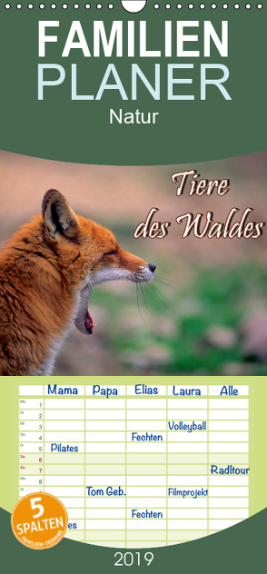 Tiere des Waldes – Familienplaner hoch (Wandkalender 2019 , 21 cm x 45 cm, hoch) von Geduldig,  Bildagentur