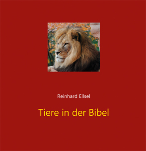 Tiere in der Bibel von Ellsel,  Reinhard