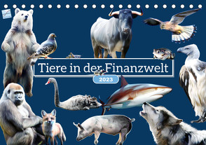 Tiere in der Finanzwelt 2023 (Tischkalender 2023 DIN A5 quer) von Kinderaktionär
