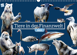 Tiere in der Finanzwelt 2023 (Wandkalender 2023 DIN A3 quer) von Kinderaktionär