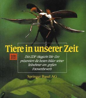 Tiere in unserer Zeit von Schmitt