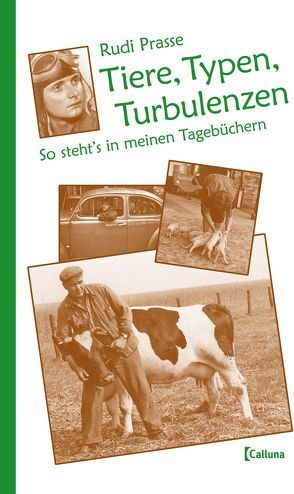 Tiere, Typen, Turbulenzen von Prasse,  Rudi