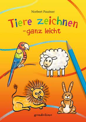 Tiere zeichnen – ganz leicht von Pautner,  Norbert