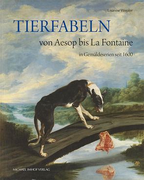 Tierfabeln von Aesop bis La Fontaine von Wepler,  Lisanne
