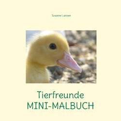 Tierfreunde MINI-MALBUCH von Larssen,  Susanne