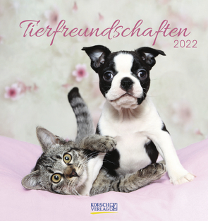 Tierfreundschaften 2022 von Korsch Verlag