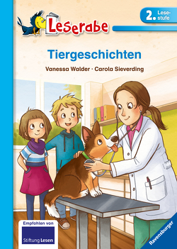Tiergeschichten – Leserabe 2. Klasse – Erstlesebuch für Kinder ab 7 Jahren von Sieverding,  Carola, Walder,  Vanessa