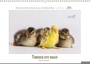 Tierisch gut drauf – Tierfreundschaften (Wandkalender 2018 DIN A3 quer) von Wrede,  Martina