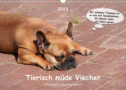 Tierisch müde Viecher (Wandkalender 2023 DIN A3 quer) von Bienert,  Christine