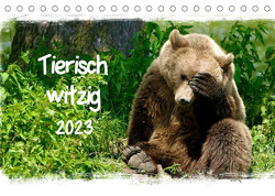 Tierisch witzig (Tischkalender 2023 DIN A5 quer) von / Kottal,  Elsner