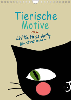 Tierische Motive von Little Miss Arty Illustrationen (Wandkalender 2023 DIN A4 hoch) von mertens-eckhardt,  juliane