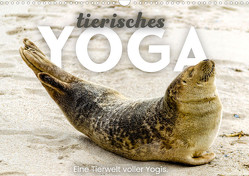 Tierisches Yoga – Eine Tierwelt voller Yogis. (Wandkalender 2023 DIN A3 quer) von SF