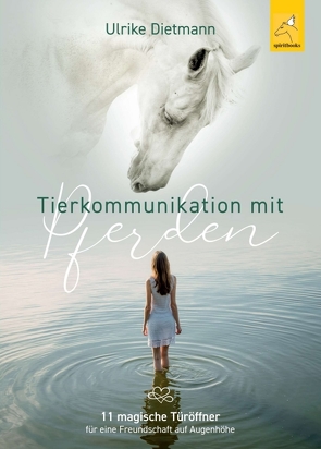 Tierkommunikation mit Pferden von Dietmann,  Ulrike