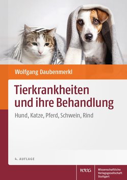 Tierkrankheiten und ihre Behandlung von Daubenmerkl,  Wolfgang