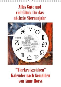 Tierkreiszeichen nach Gemälden von Anne Horst (Wandkalender 2018 DIN A3 hoch) von Horst,  Anne