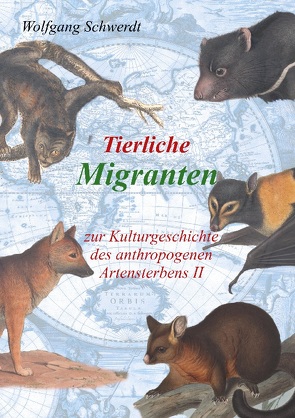 Tierliche Migranten von Schwerdt,  Wolfgang