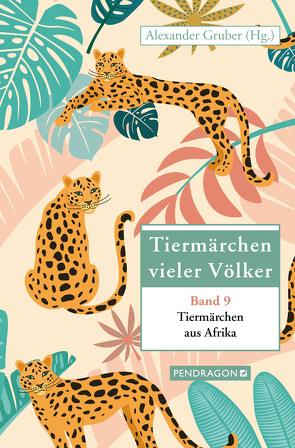 Tiermärchen aus Afrika von Gruber,  Alexander