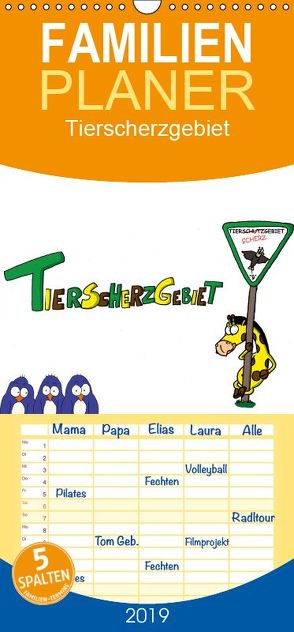 Tierscherzgebiet Kalender – Familienplaner hoch (Wandkalender 2019 <strong>21 cm x 45 cm</strong> hoch) von Huber,  Steffen