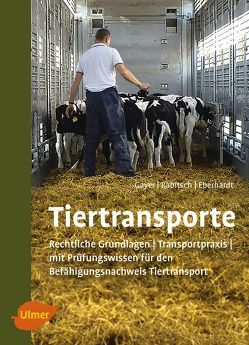 Tiertransporte von Eberhardt,  Ulrich, Gayer,  Robert, Rabitsch,  Alexander