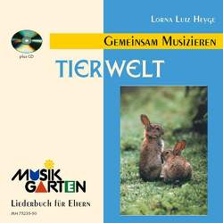 „Tierwelt“ – Kinderheft mit CD von Heyge,  Lorna Lutz