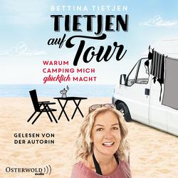 Tietjen auf Tour von Tietjen,  Bettina