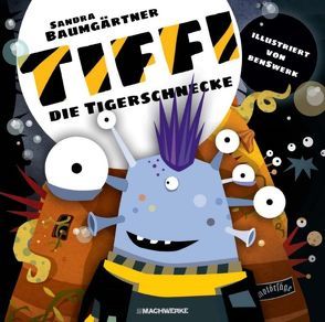 Tiffi-Die Tigerschnecke von Baumgärtner,  Sandra