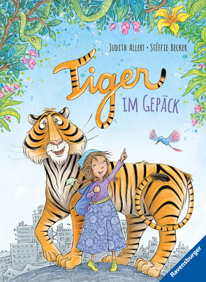 Tiger im Gepäck von Allert,  Judith, Becker,  Stéffie