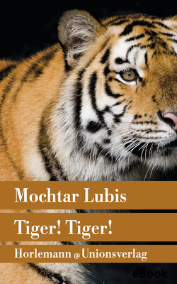 Tiger! Tiger! von Lubis,  Mochtar, Zimmer,  Thomas
