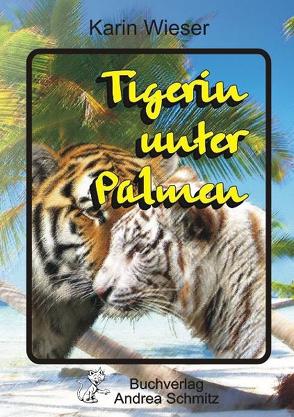 Tigerin unter Palmen von Wieser,  Karin