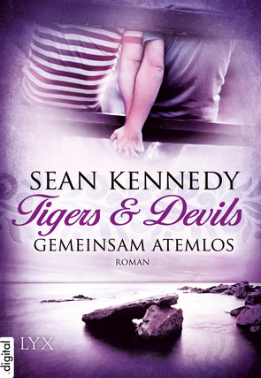 Tigers & Devils – Gemeinsam atemlos von Kennedy,  Sean, Link,  Michaela