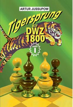 Tigersprung auf DWZ 1800 von Jussupow,  Artur