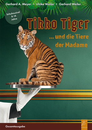 Tikko Tiger von Meyer,  Gerhard A., Weiler,  Gerhard, Weiler,  Ulrike