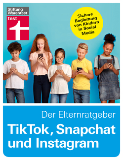 TikTok, Snapchat und Instagram – Der Elternratgeber von @,  dieserdad, Bücklein,  Tobias