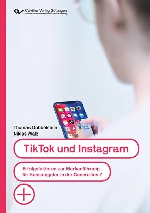 TikTok und Instagram von Dobbelstein,  Thomas, Walz,  Niklas