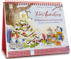 Tilda Apfelkern. Weihnachtszeit im Winterwald von Schmachtl,  Andreas H.