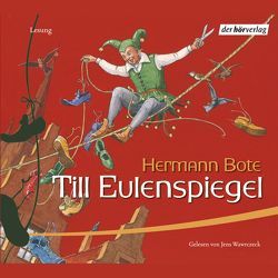 Till Eulenspiegel von Bote,  Hermann, Wawrczeck,  Jens