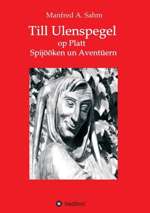 Till Ulenspegel op Platt von Sahm,  Manfred A.