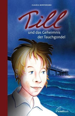 Till und das Geheimnis der Tauchgondel von Montoreano,  Claudia