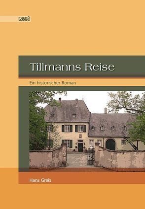 Tillmanns Reise von Greis,  Hans