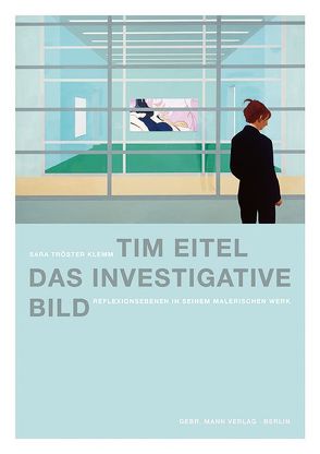 Tim Eitel. Das investigative Bild von Tröster Klemm,  Sara