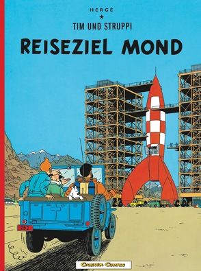 Tim und Struppi 15: Reiseziel Mond von Hergé