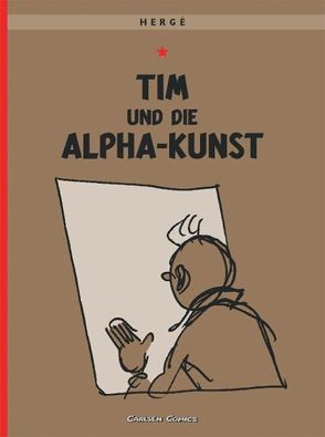 Tim und Struppi 24: Tim und die Alpha-Kunst von Hergé