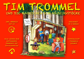 Tim Trommel und die magischen Schlagzeugstöcke von Christoph,  Michael, Heger,  Judith