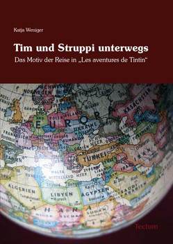 Tim und Struppi unterwegs von Weniger,  Katja