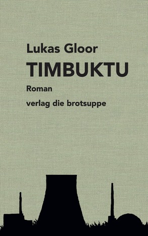 Timbuktu von Aeschbacher,  Ursi Anna, Gloor,  Lukas