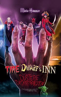 Time Dwarfs Inn von Hammer,  Mario
