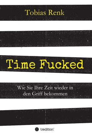 Time Fucked von Renk,  Tobias